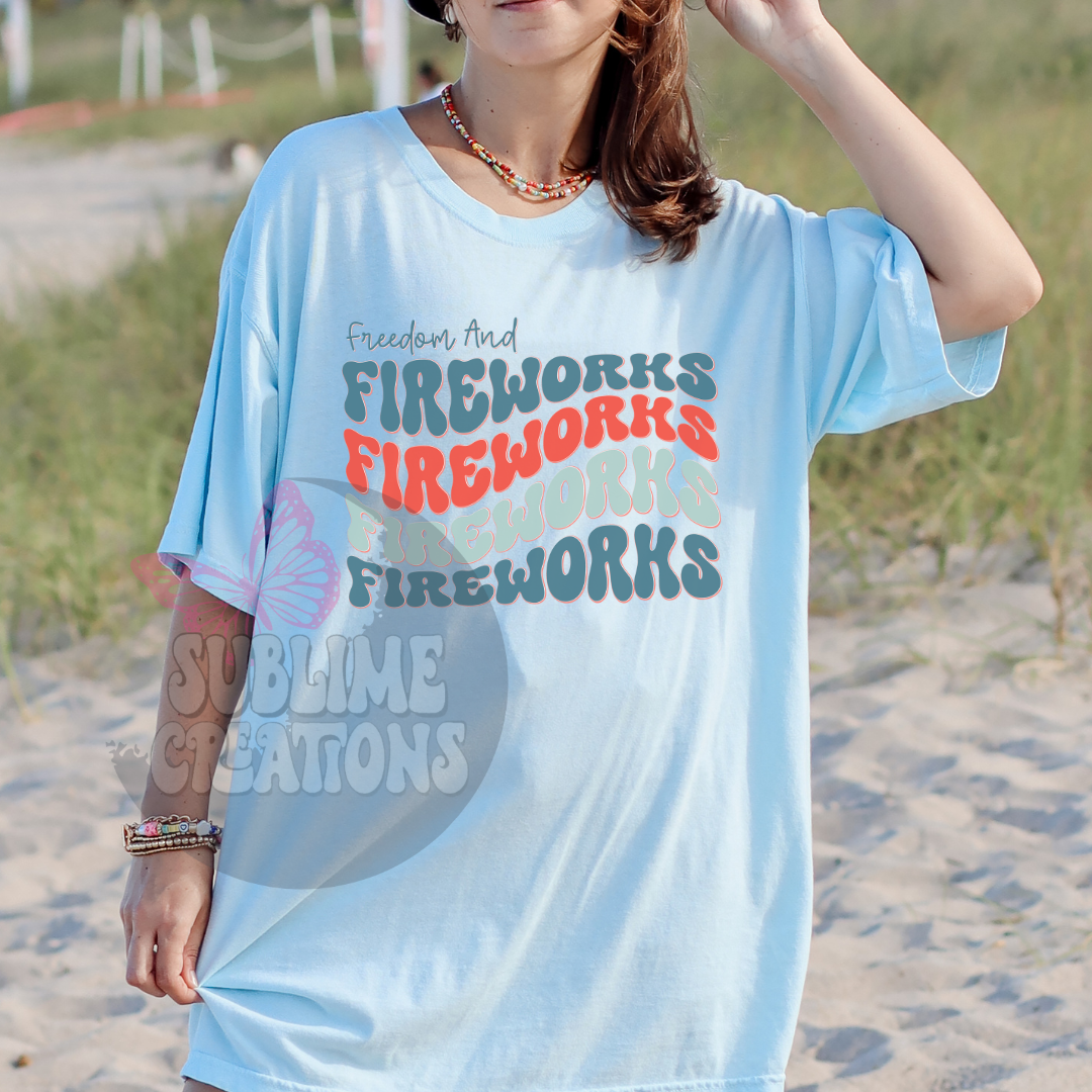 freedom + fireworks